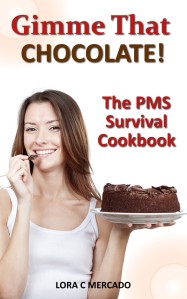  We have all been there. When you are at your finest PMS moments, nothing in this world can satisfy your intense taste for a woman’s best friend…That moment when you get the insatiable craving for CHOCOLATE! Inside these pages you will find a collection of 30 of my favorite chocolate desserts and treats that I have enjoyed making over the years. These recipes are simple to make and will quench even the strongest of hormonal cravings!  Some of the recipes included are: Chocolate Crescents, Chocolate Cherry Bliss, Decadent Chocolate Mousse, Munchie Mix, Chocolate Coconut Coffee Cake, Chocolate Martini and MANY MORE!